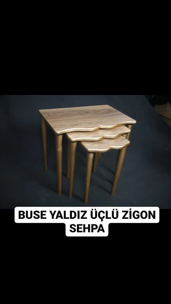 MOLENİ BUSE YALDIZ ZİGON SEHPA