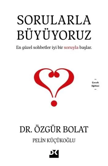 Sorularla Büyüyoruz DR. ÖZGÜR BOLAT