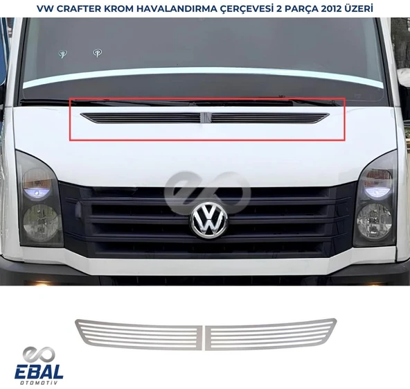 Vw Crafter Krom Kaput Havalandırma Çerçeve 2 Parça 2012-2017 Arası P.Çelik ürün görseli