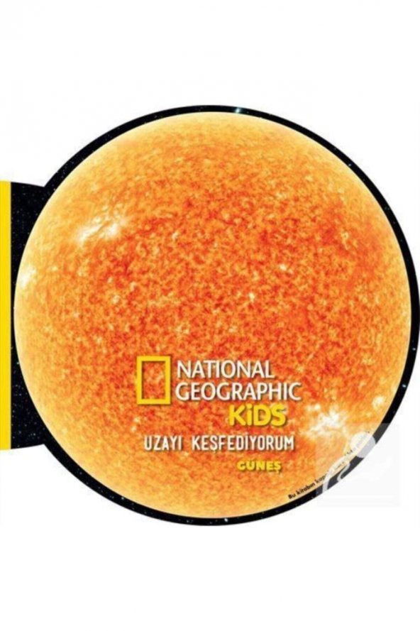 National Geographic Kids- Uzayı Keşfediyorum - Güneş