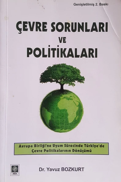 Çevre Sorunları Ve Politikaları 2.baskı (2.el)