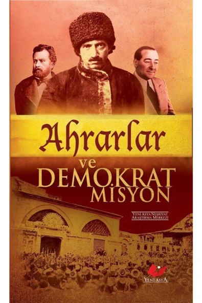 Ahrarlar Ve Demokrat Misyon