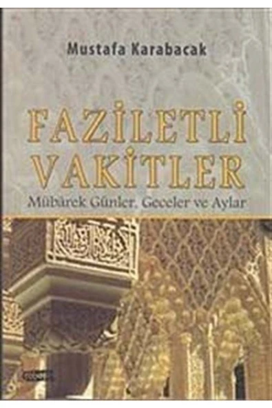 Faziletli Vakitler