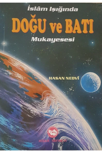 Islam Işığında Doğu Ve Batı Mukayesesi