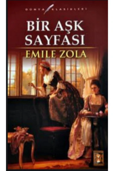 Bir Aşk Sayfası Emile Zola Mustafa Bahar