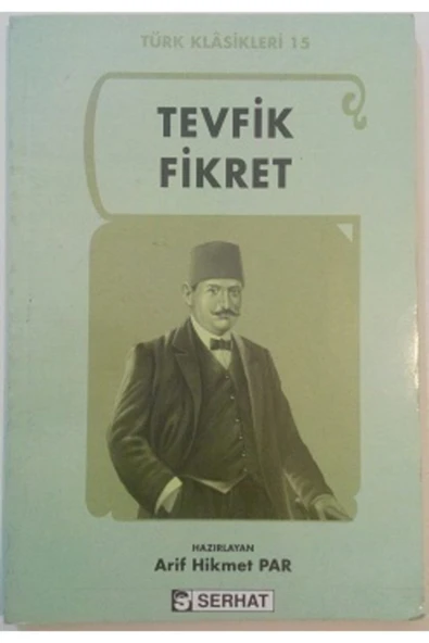 SERHAT TEVFİK FİKRET