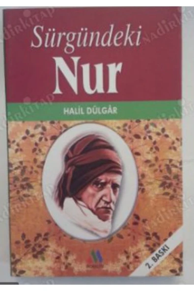 Sürgündeki Nur Halil Dülgar