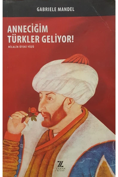 Anneciğim Türkler Geliyor! (2.el)