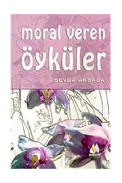 Moral Veren Öyküler