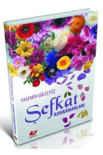 Şefkat Kahramanları