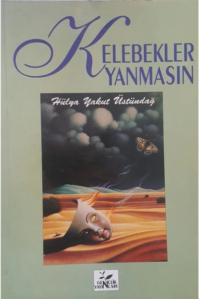 Kelebekler Yanmasın