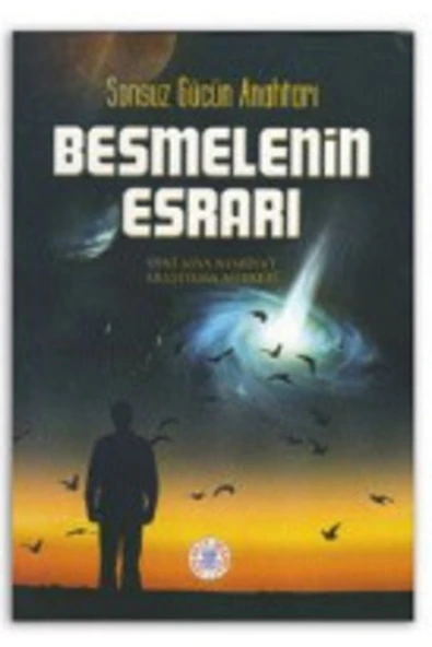 Besmelenin Esrarı Sonsuz Gücün Anahtarı Kollektif