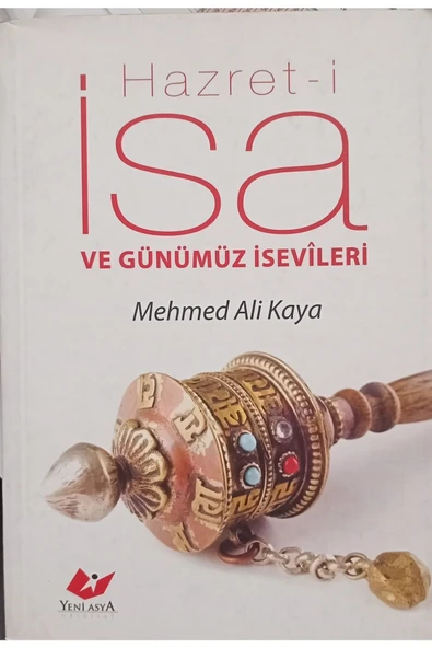 Hazret I Isa Ve Günümüz Isevileri
