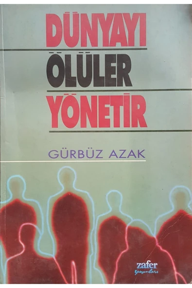 Dünyayı Ölüler Yönetir