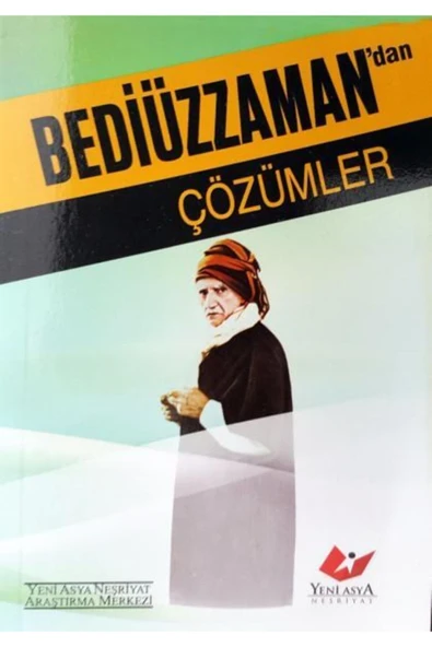 Bediüzzaman'dan Çözümler