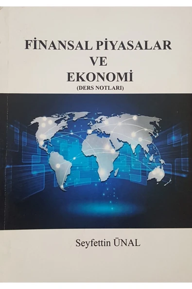 Finansal Piyasalar ve Ekonomi