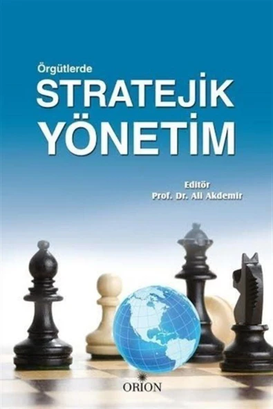Örgütlerde Stratejik Yönetim - Ali Akdemir