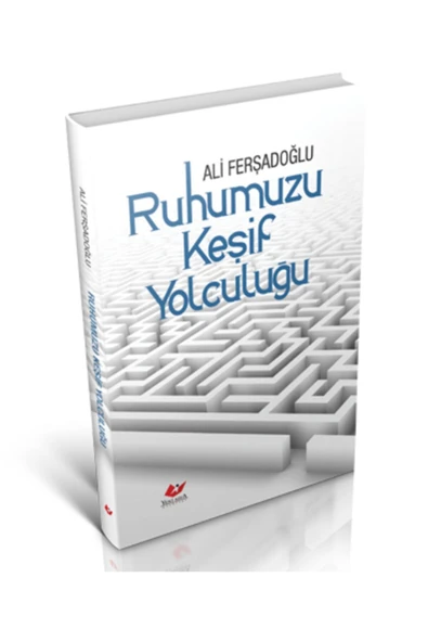 Ruhumuzu Keşif Yolculuğu-