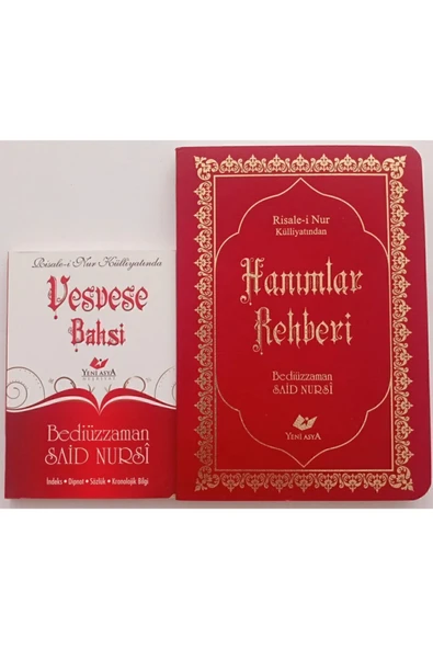 Risale-i Nur Külliyatından, Vesvese Bahsi Ve Hanımlar Rehberi