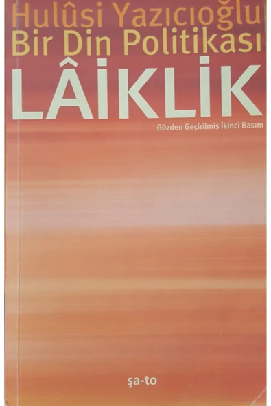 Bir Din Politikası Laiklik (2.el)