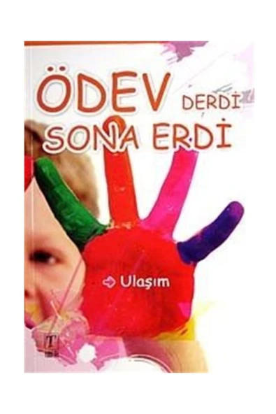 Ödev Derdi Sona Erdi & Ulaşım