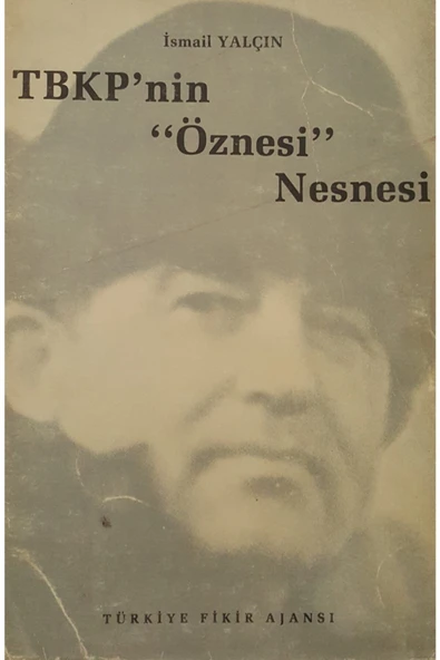 Tbkp'nin "öznesi" Nesnesi