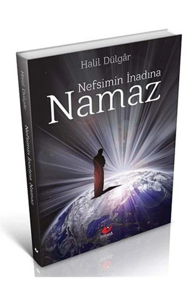 Nefsimin İnadına Namaz