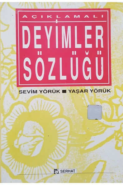 Açıklamalı Deyimler Sözlüğü