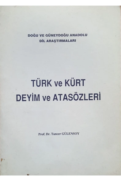 Türk Ve Kürt Deyim Ve Atasözleri