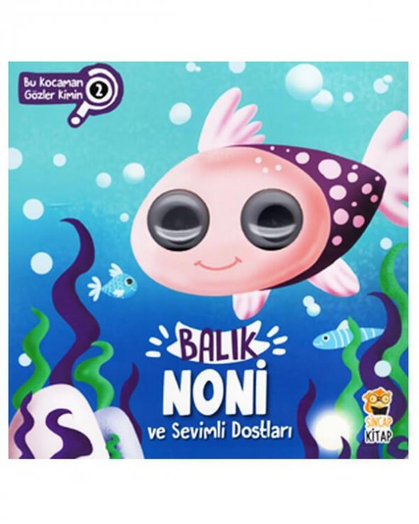 Balık Noni ve Sevimli Dostları Bu Kocaman Gözler Kimin ürün görseli