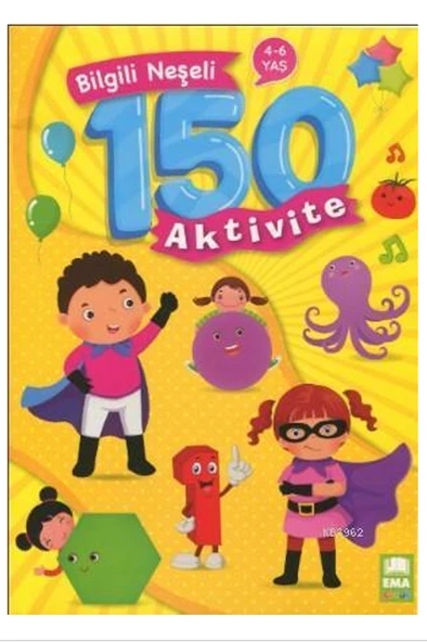 Bilgili Neşeli 150 Aktivite (4-6 YAŞ) Ema Çocuk