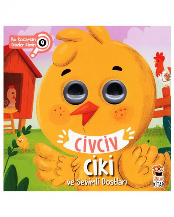 Civciv Ciki ve Sevimli Dostları Bu Kocaman Gözler Kimin