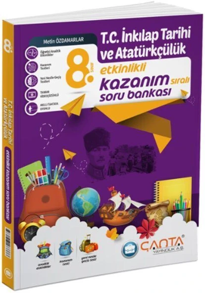 Çanta 8. Sınıf T.C. İnkılap Tarihi ve Atatürkçülük Etkinlikli Kazanım Soru Bankası