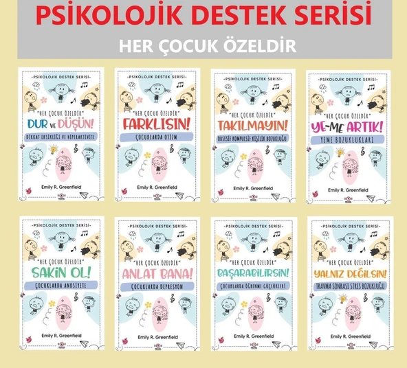 Psikolojik Destek Serisi Her Çocuk Özeldir EMİLY R. GREENFİELD