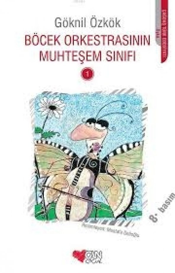 Can Çocuk Yayınları Böcek Orkestrasının Muhteşem Sınıfı Göknil Özkök