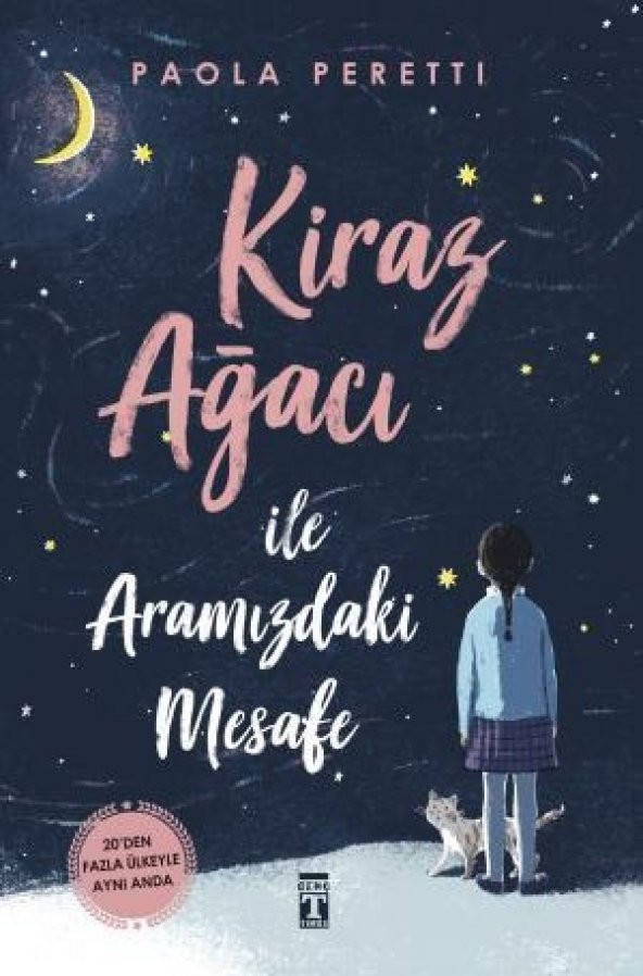 Genç Timaş Yayınları / Kiraz Ağacı İle Aramızdaki Mesafe Paola Peretti