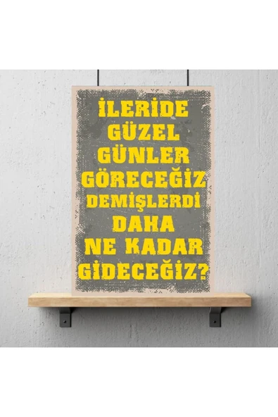 DURUSOY Ahşap Retro Mdf Poster , Komik Sözler , Duvar Yazıları , Manzara ,  Tarih , Edebiyat - Tbl0304 - Resim 3