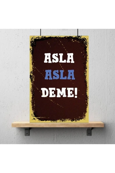 DURUSOY Ahşap Retro Mdf Poster , Komik Sözler , Duvar Yazıları , Manzara ,  Tarih , Edebiyat - Tbl0135 - Resim 3