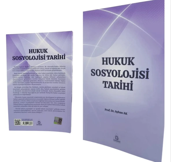 HUKUK SOSYOLOJİSİ TARİHİ   PROF.DR. AYHAN AK  ÜNİVERSİTE YAYINLARI - 2