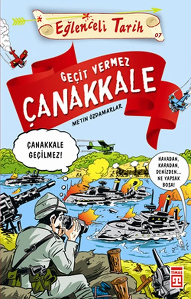 Timaş Yayınları Geçit Vermez Çanakkale