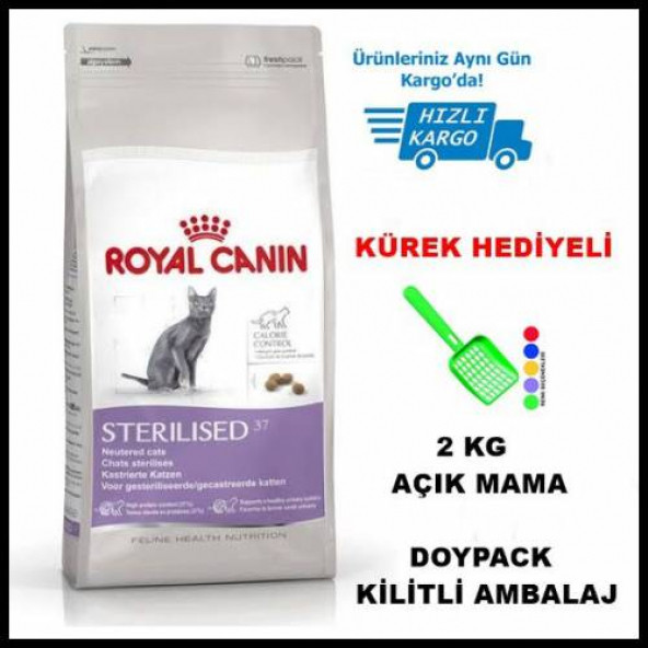 Royal canin sterilised 37 kısırlaştırılmış kedi maması 2 KG AÇIK MAMA KÜREK HEDİYELİ