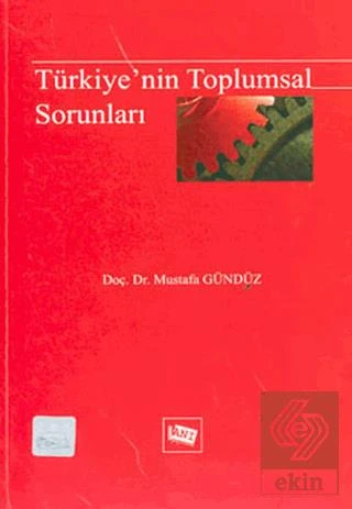Türkiye’nin Toplumsal Sorunları