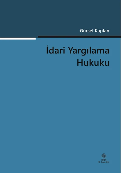 İdari Yargılama Hukuku Gürsel Kaplan