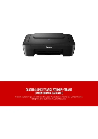 Canon Pixma E414 Tarayıcı + Fotokopi Renkli Çok Fonksiyonlu Mürekkep Püskürtmeli Yazıcı