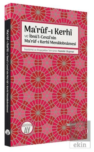 Ma’ruf-ı Kerhi ve İbnü’l-Cevzi’nin Ma’ruf-ı Kerhi