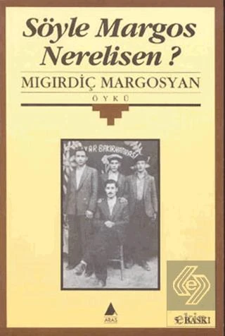 Söyle Margos Nerelisen? - 1