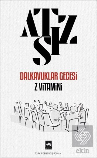 Dalkavuklar Gecesi - Z Vitamini - 2
