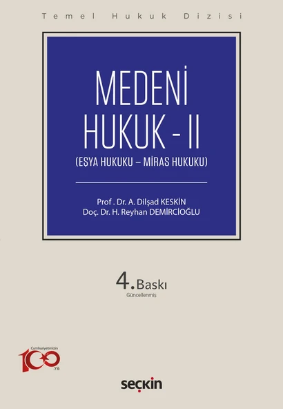 Temel Hukuk Dizisi Medeni Hukuk – II (Eşya Hukuku – Miras Hukuku) - 2