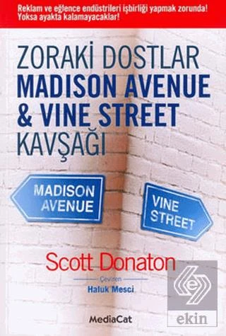 Zoraki Dostlar  Madison Avenue & Vine Street Kavşa - 3
