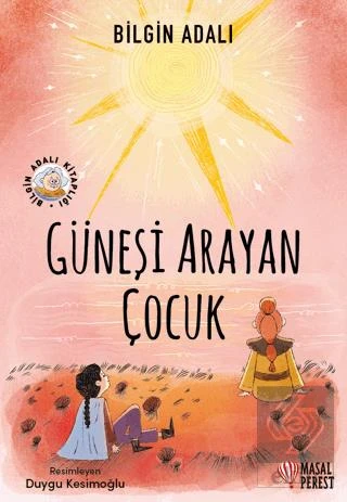 Güneşi Arayan Çocuk - 2